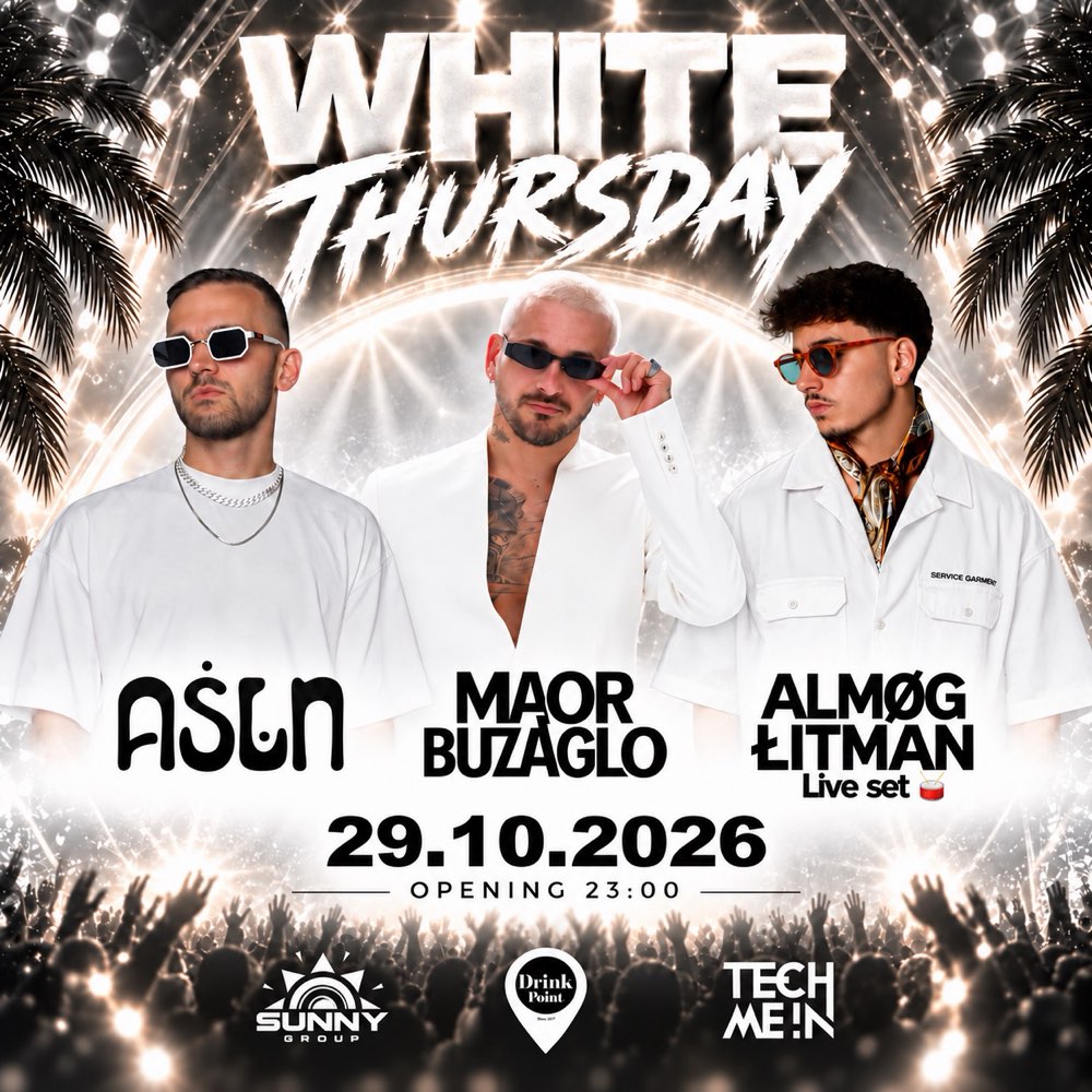 🤍WHITE THURSDAY - MAOR BUZAGLO