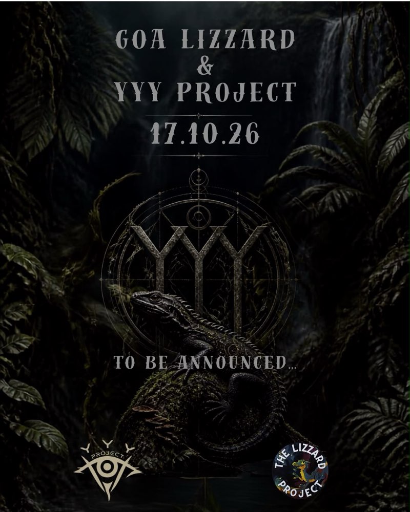 YYY Project & Goa Lizard